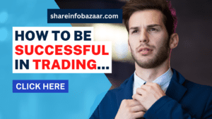 How to be successful in trading…