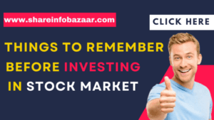 Things to Remember Before investing in the Stock Market