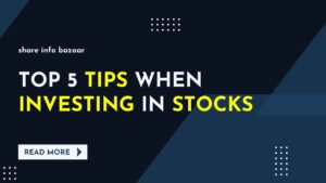 Top 5 Tips When investing in Stocks